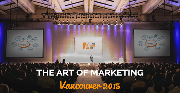 TheArtOf Marketing Vancouver 2015 - FreshGigs Recap
